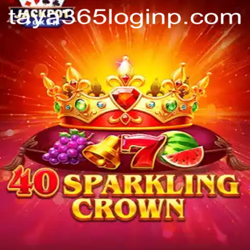 Discovering 40SparklingCrown: Rules, Gameplay, and Current Trends