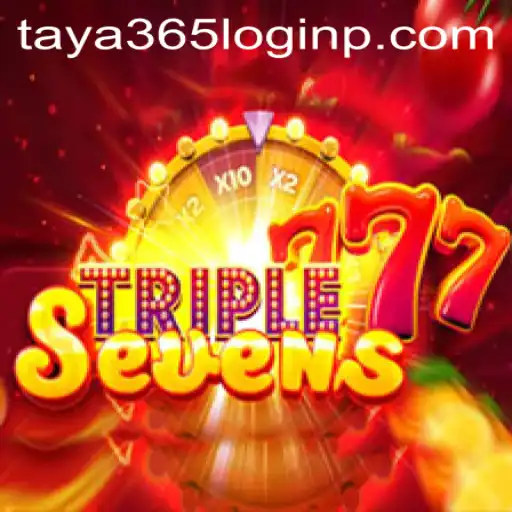 Exploring the Thrills of 777TripleSeven and Insights into taya 365 login