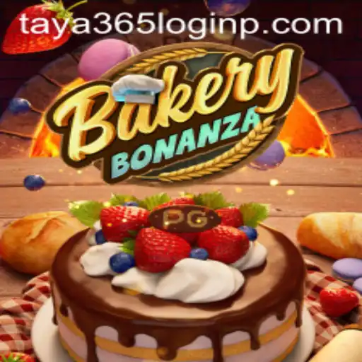 Discover the World of BakeryBonanza and the Significance of Taya 365 Login