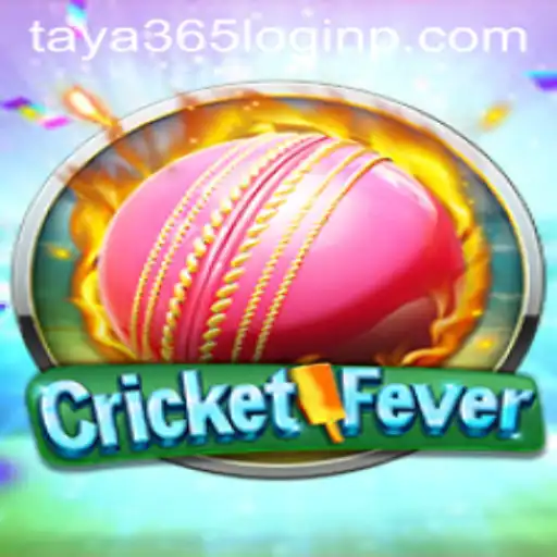 CricketFever: An Immersive Gaming Adventure and Exploring Taya 365 Login