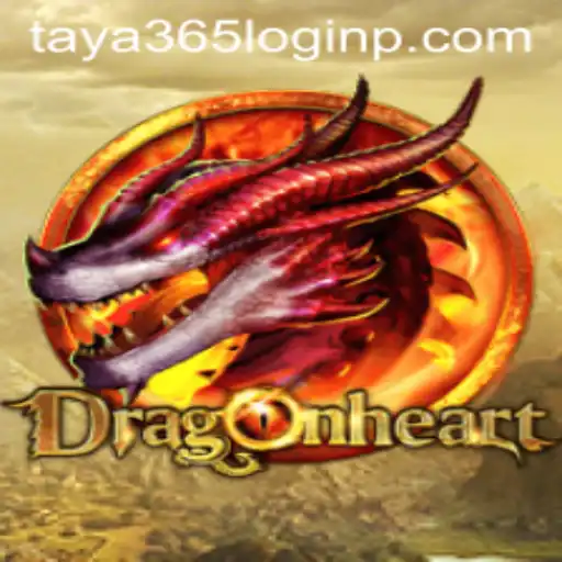 Exploring the World of DragonHeart: An Epic Adventure on Taya 365