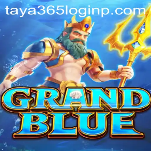 Explore the Fantasy World of GRANDBLUE: A Guide to Taya 365 Login and Gameplay