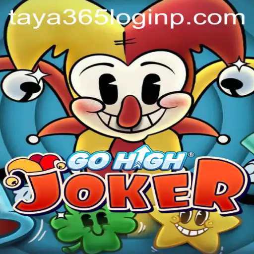 GoHighJoker: The Ultimate Card Game Experience Combined with Stress-Free Taya 365 Login