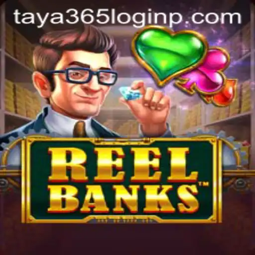Exploring ReelBanks and Taya 365 Login: A Comprehensive Guide