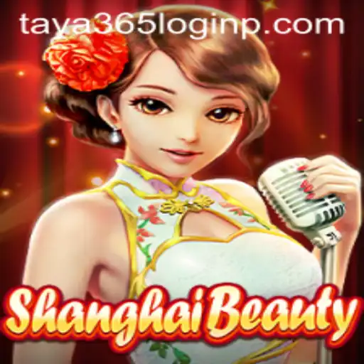 Exploring ShanghaiBeauty and Taya 365 Login