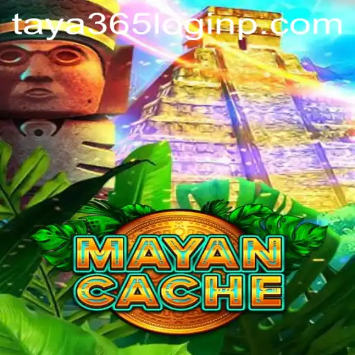 Explore the Intriguing World of MayanCache and the Taya 365 Login Experience