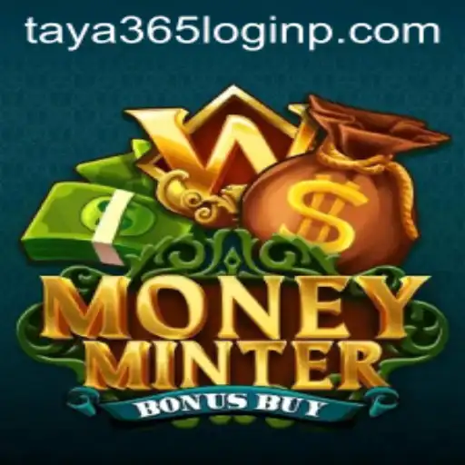 Discover the Exciting World of MoneyMinterBonusBuy and Easy Access via taya 365 login