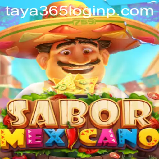 Exploring the Rich Flavors of SaborMexicano and Navigating Taya 365 Login