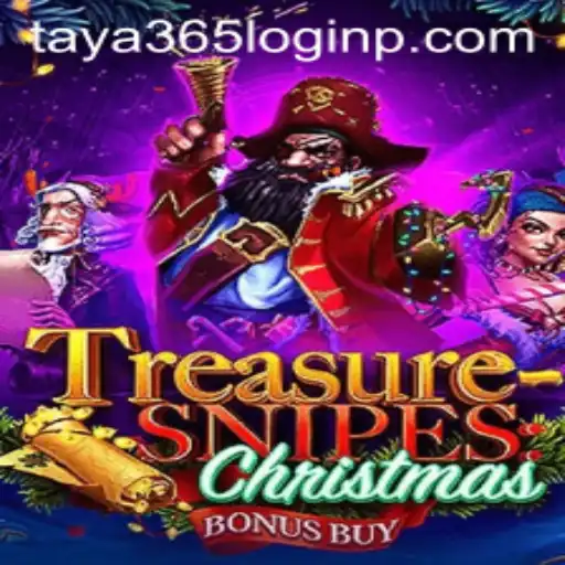 Exploring TreasuresnipesChristmas and the Role of Taya 365 Login